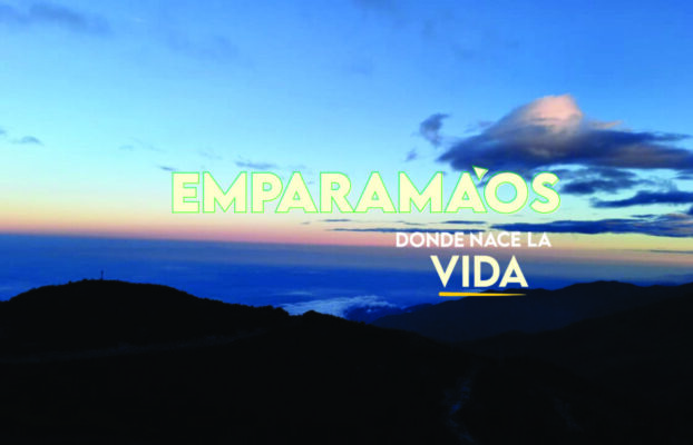 Emparamáos, donde nace la vida